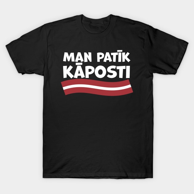 "Man Patik Kaposti" - Latvian for "I Like Cabbage" T-Shirt by AndyKalns Shop 